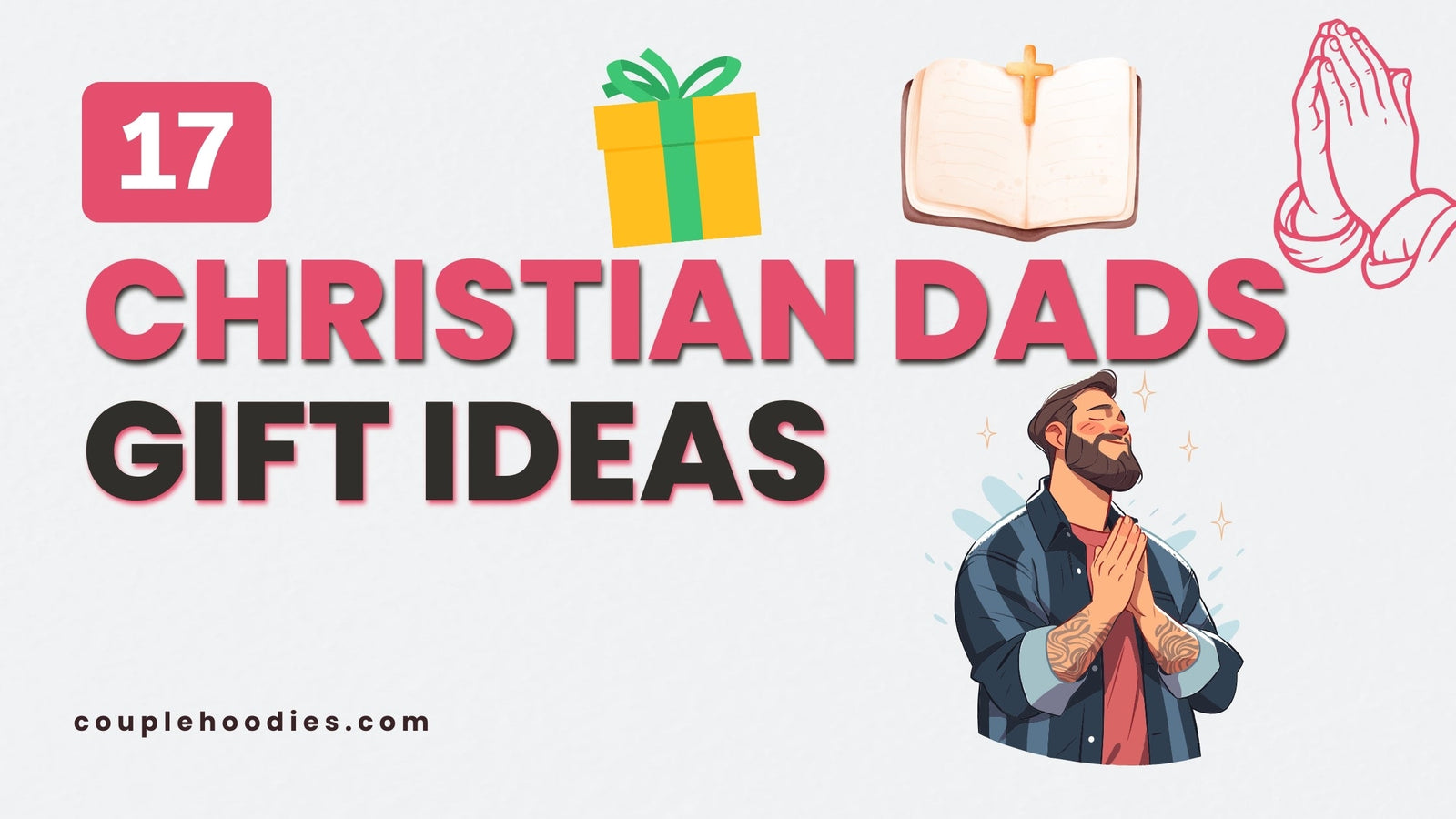 Faith-Filled Gifts For Christian Dads