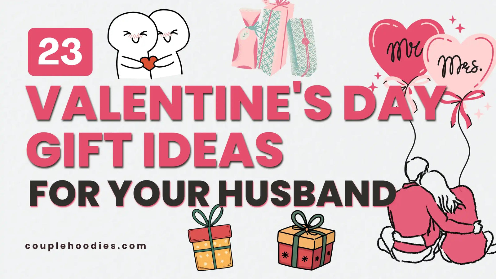 Valentine's Day Gifts For Your Husband