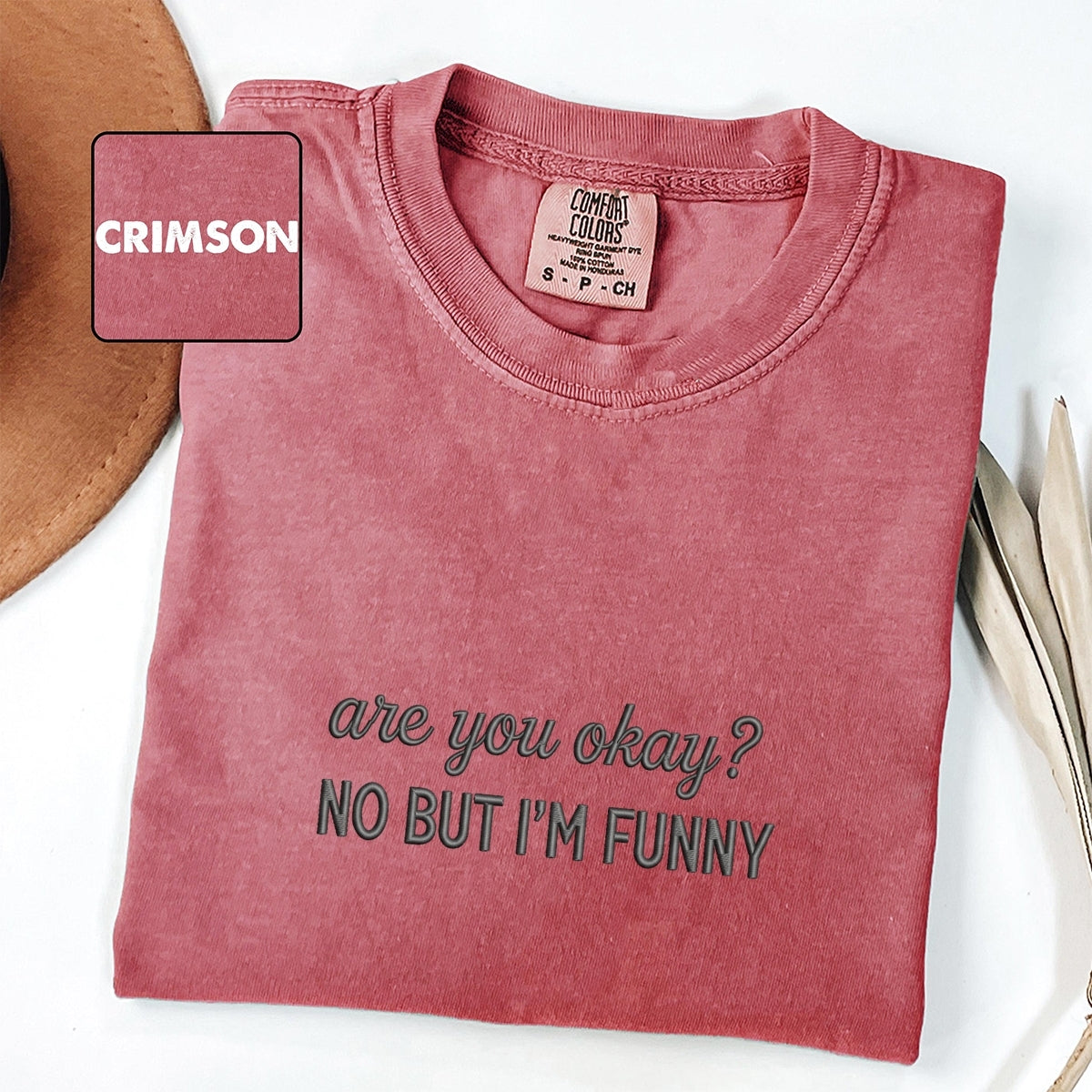 Custom Embroidered Are You OK? No, But I’m Funny T-Shirt | ADHD & Autism Support Tee
