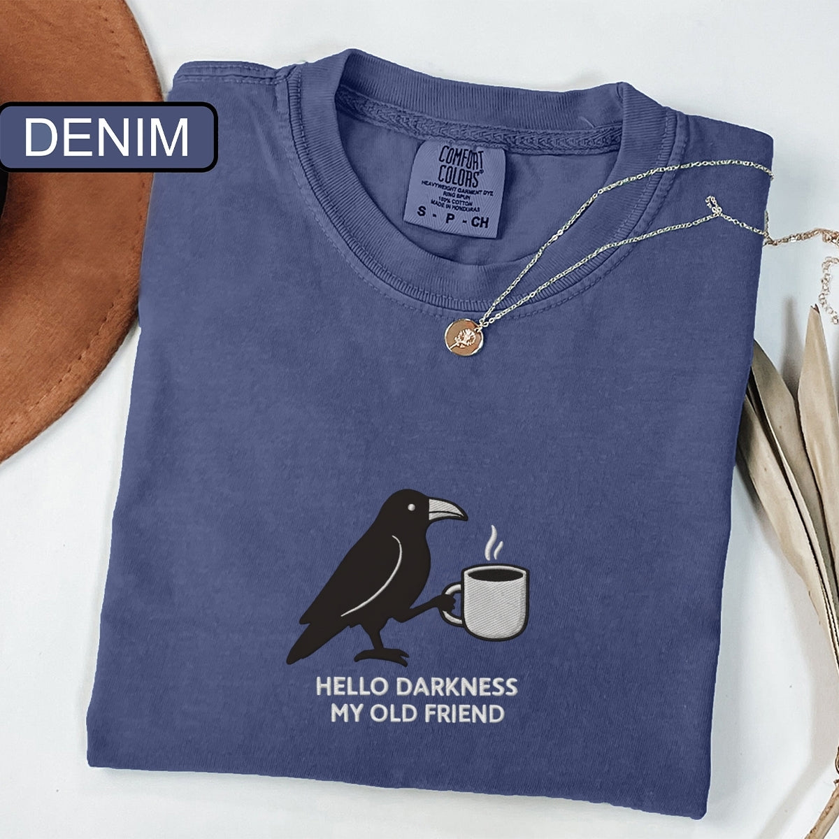 Custom Embroidered Hello Darkness My Old Friend Raven T-Shirt | Crow & Coffee Tee – Funny Gothic Halloween Gift