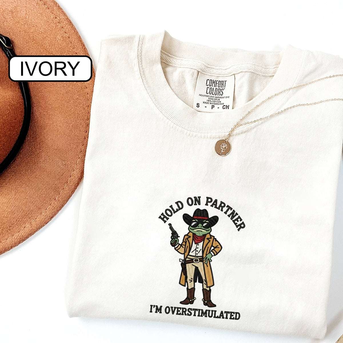Custom Embroidered Hold On Partner, I’m Overstimulated T-Shirt | Funny Cowboy Frog Meme Tee