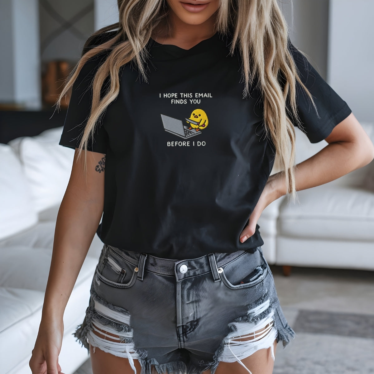 Custom Embroidered I Hope This Email Finds You T-Shirt – Funny Chick Embroidered Tee