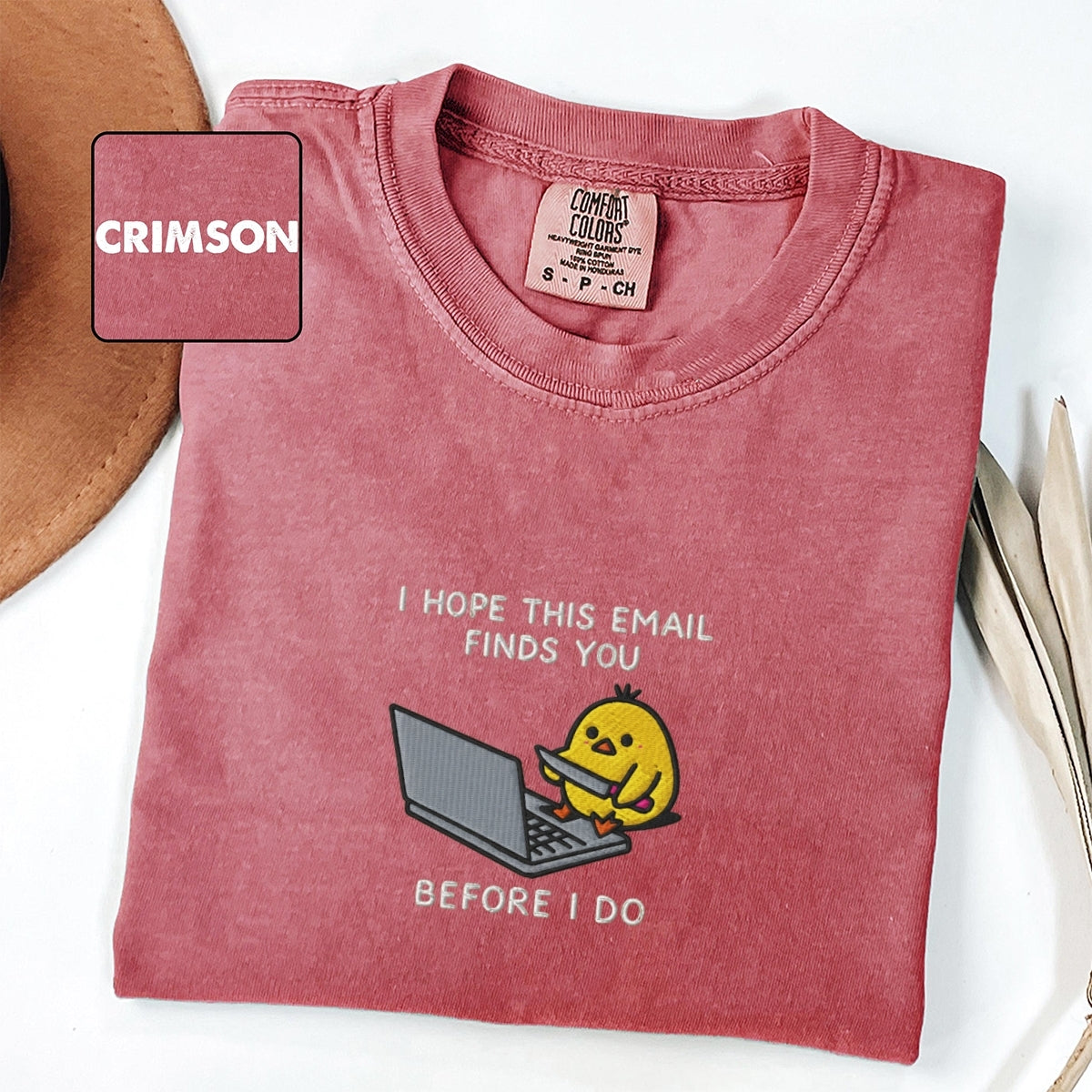 Custom Embroidered I Hope This Email Finds You T-Shirt – Funny Chick Embroidered Tee