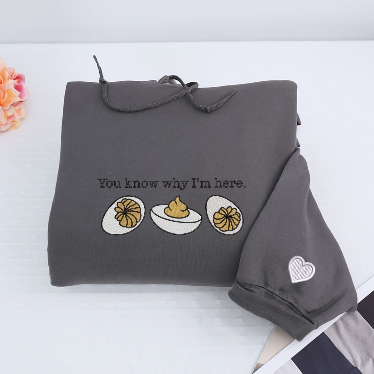 Custom Embroidered You Know Why I’m Here Hoodie | Funny Deviled Eggs Thanksgiving Sweatshirt – Cozy Fall Foodie Gift
