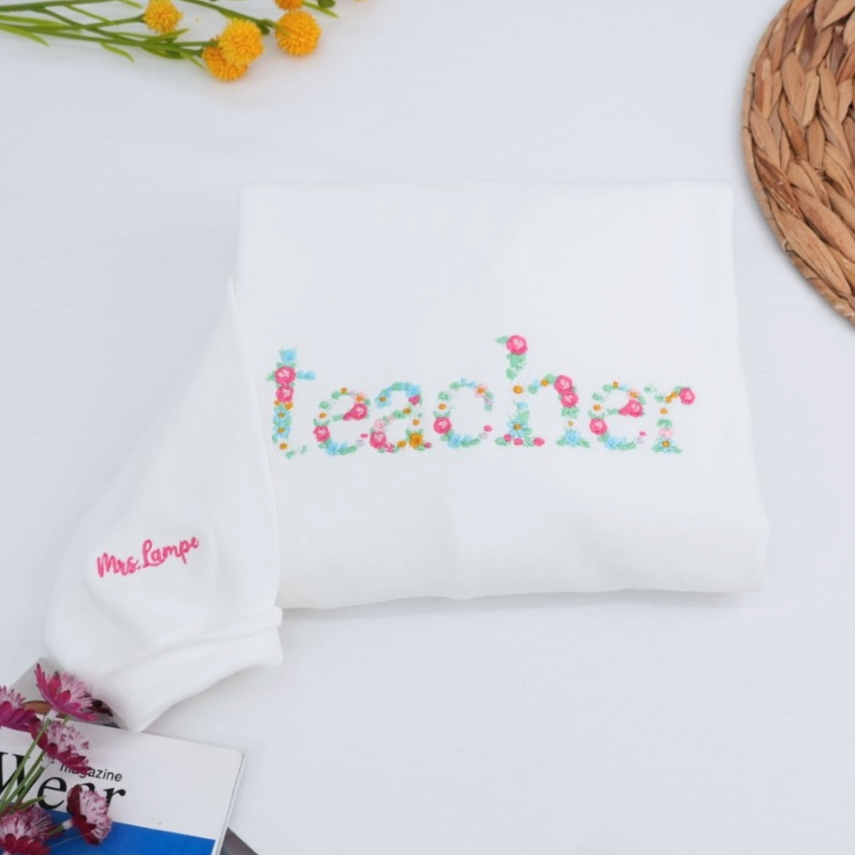 Teacher Custom Hoodies - Floral Embroidered Sweatshirt - Beautiful Teacher Appreciation Gift