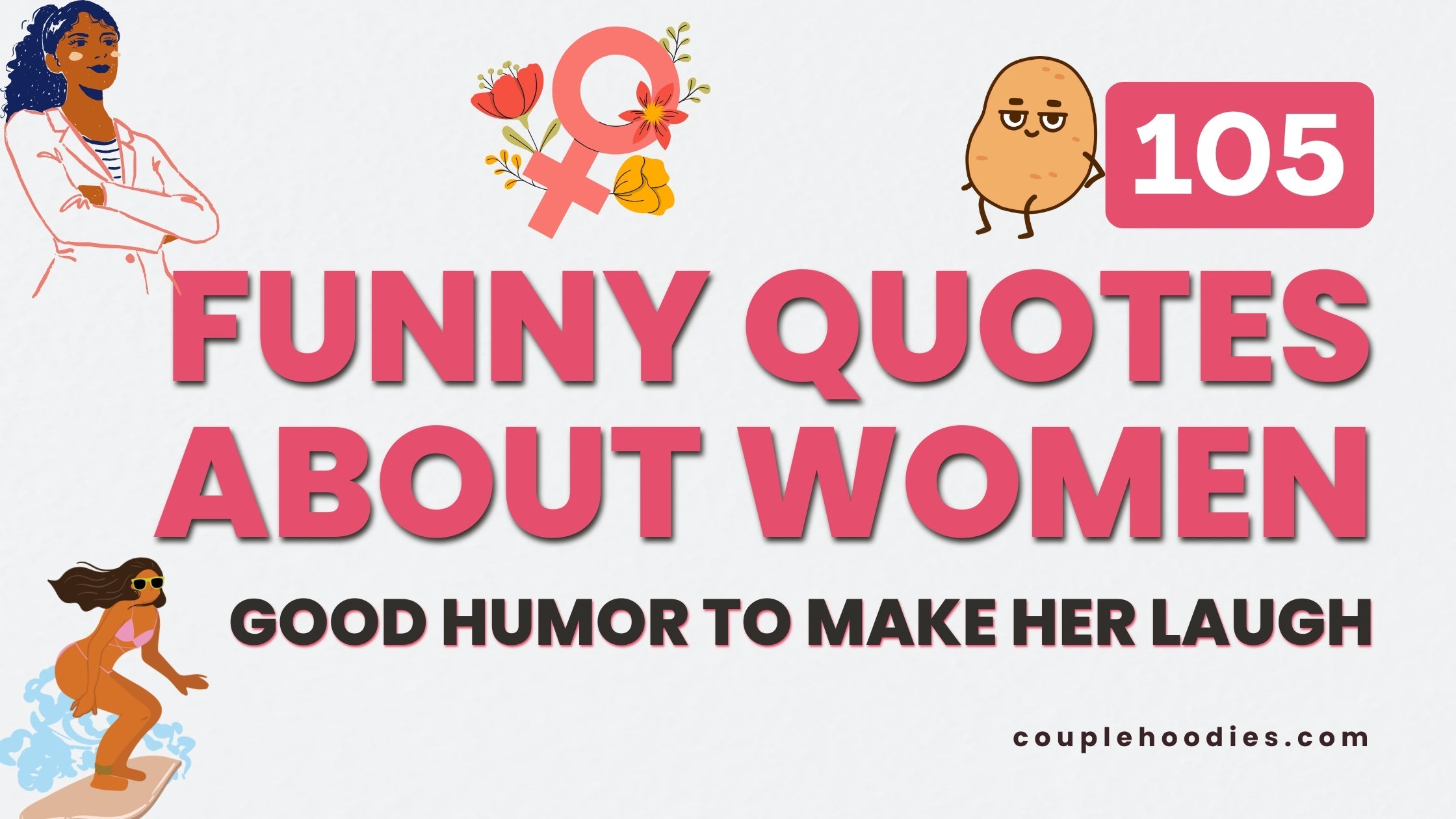 105 Funny Quotes About Women: Good Humor To Make Her Laugh, image size:2240x1260