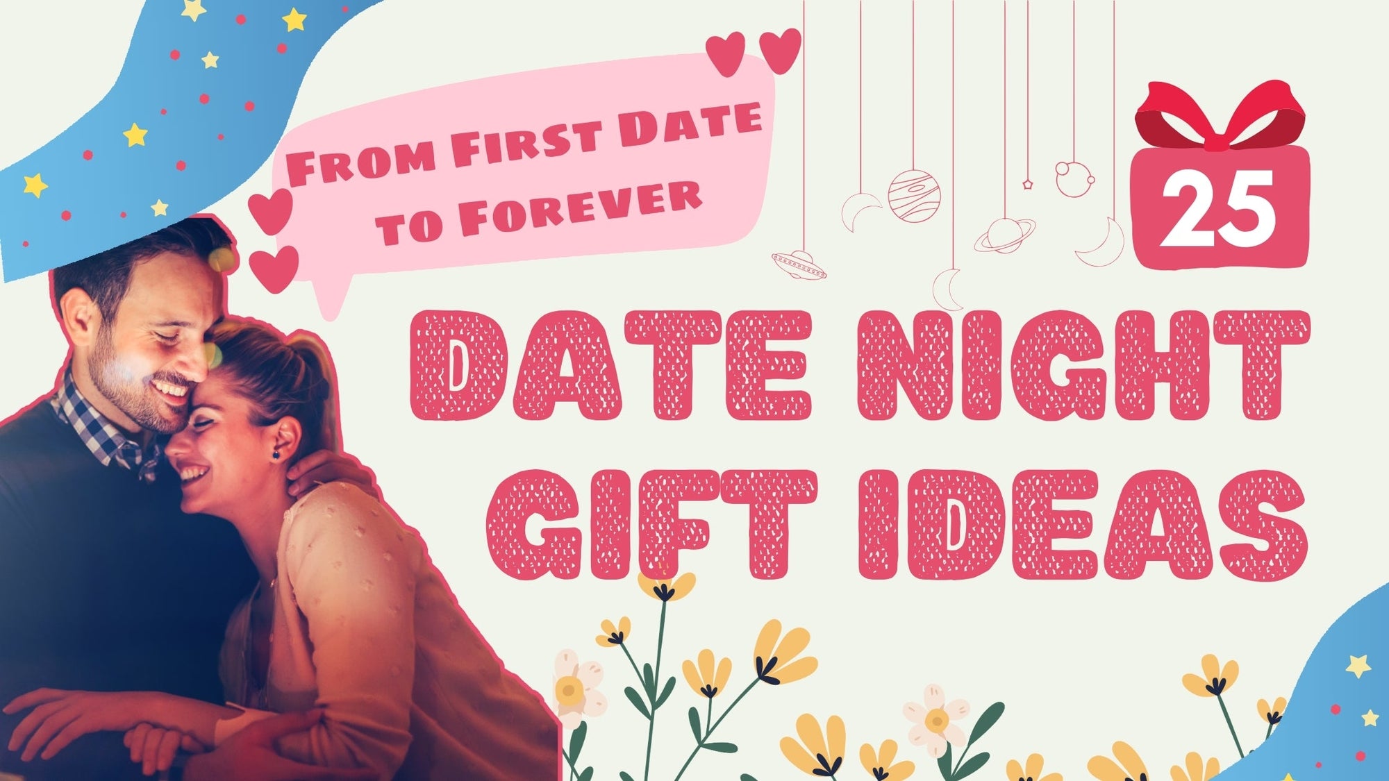 25 Date Night Gift Ideas for Couples From First Date to Forever