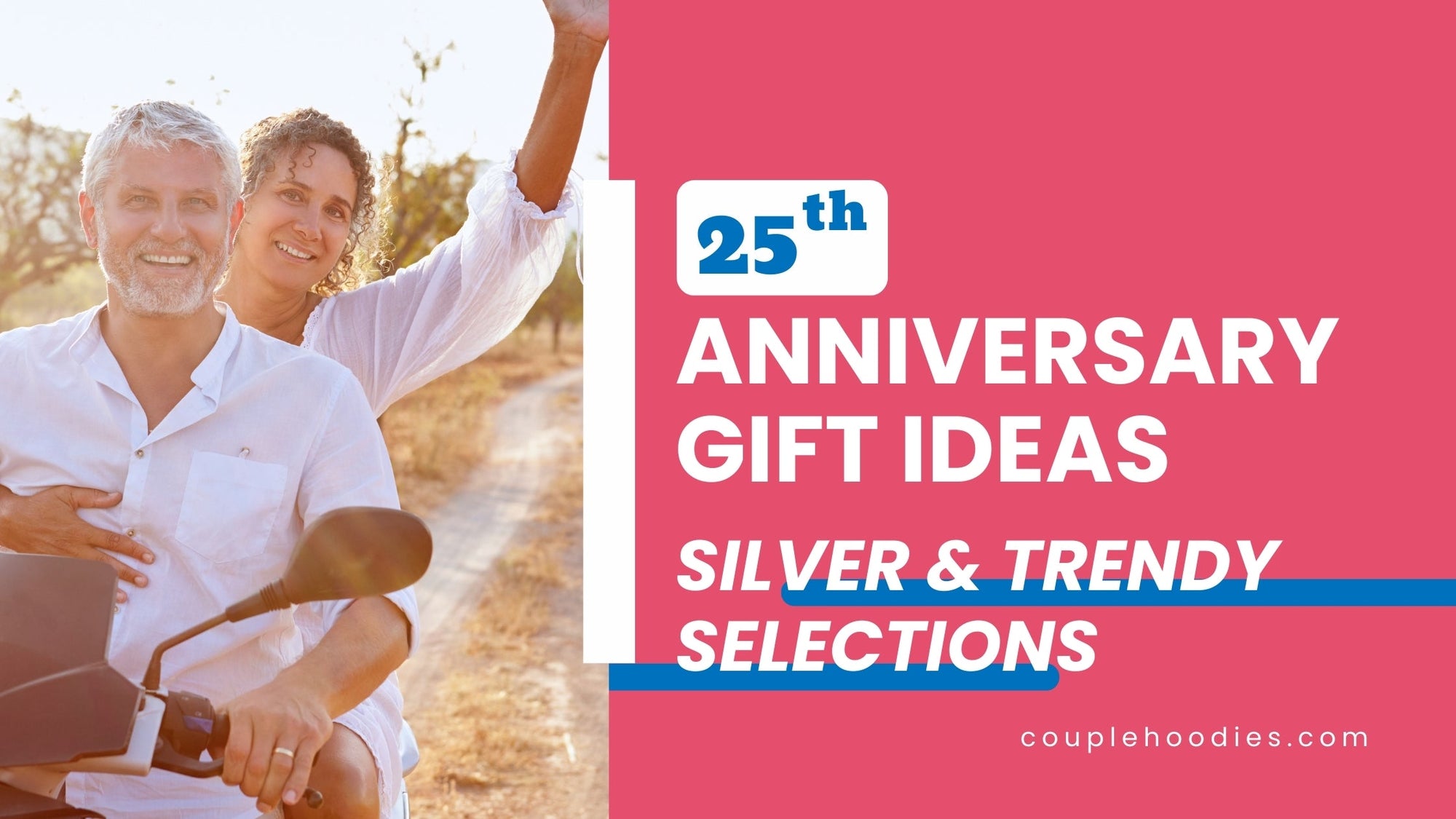 25th Anniversary Gift Ideas for Couples Silver & Trendy Selections