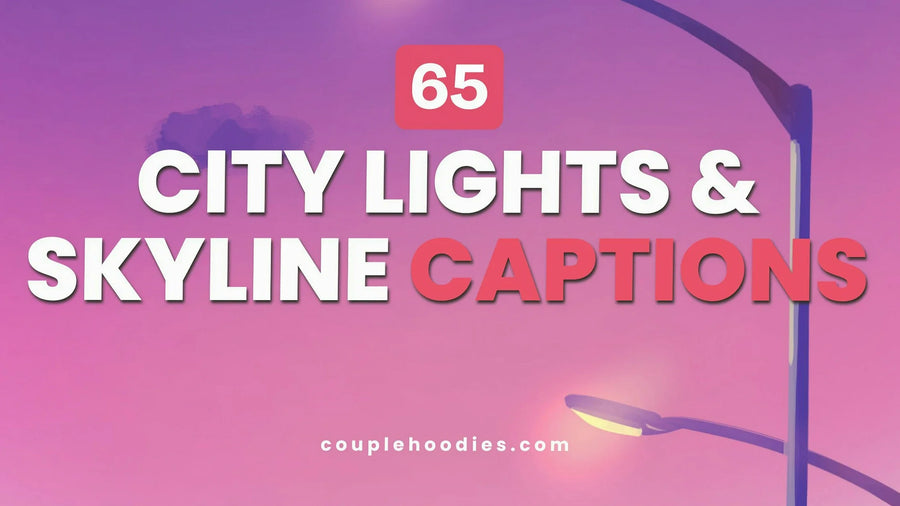 City Lights and Skyline Captions