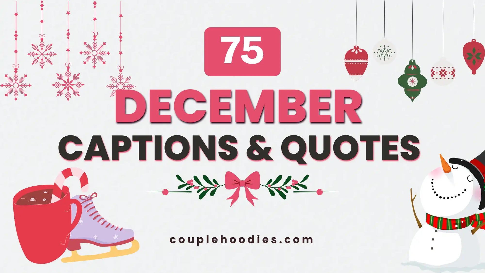 December Captions & Quotes for Your Winter Posts