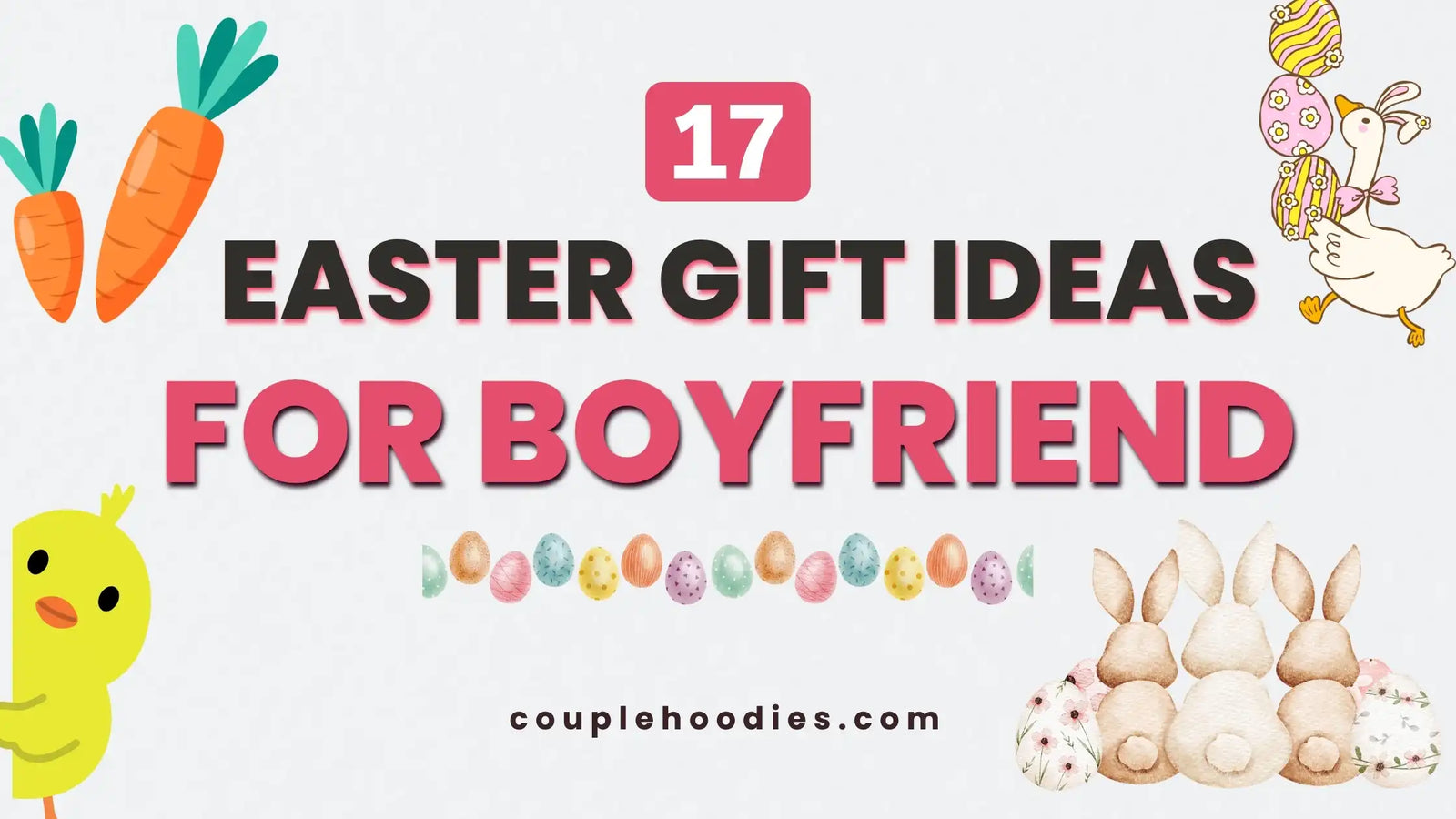 Easter Gifts For Boyfriend