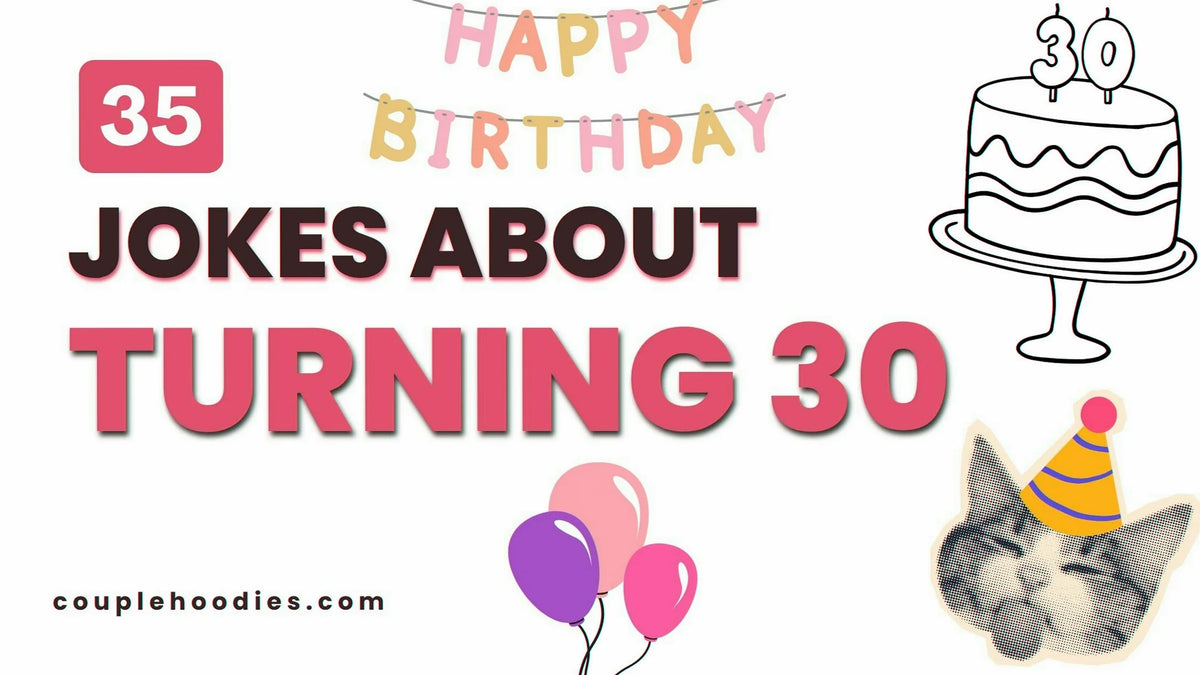Jokes About Turning 30