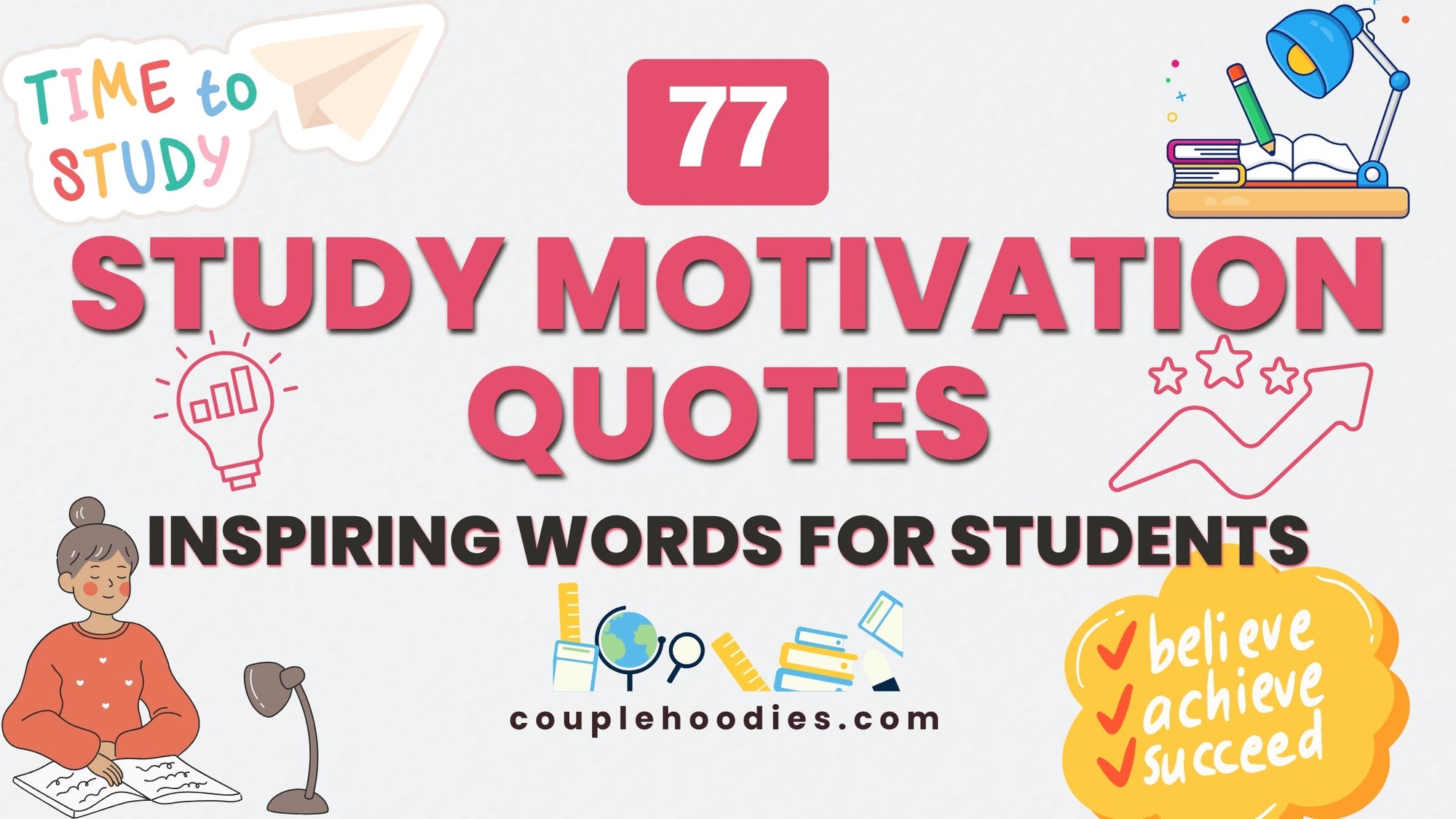 Study Motivation Quotes & Inspiring Words for Students