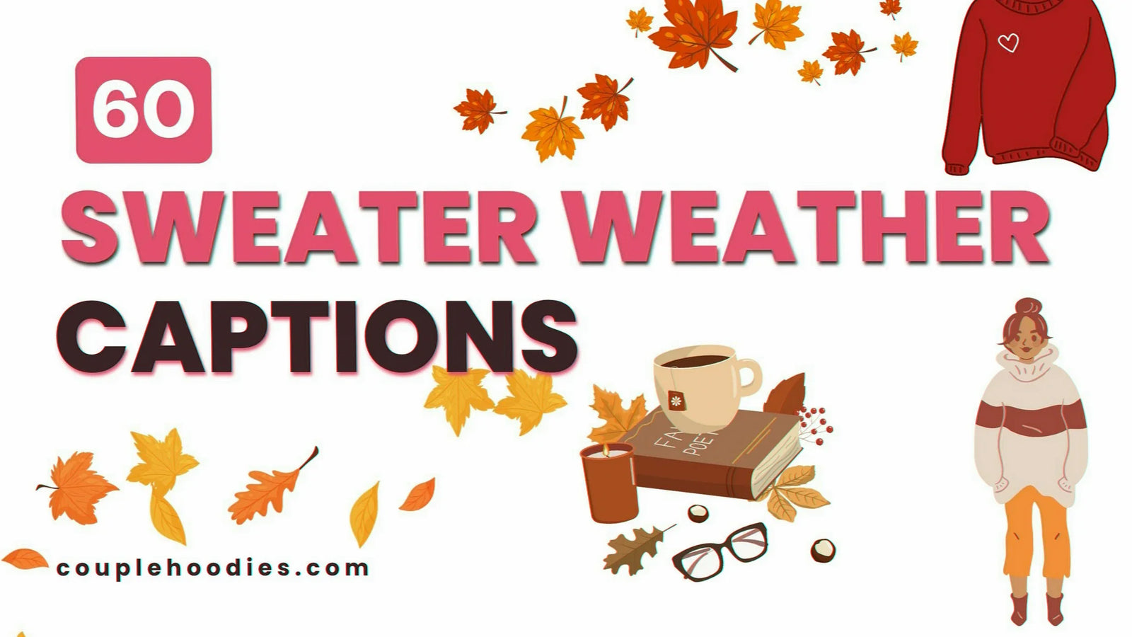 Sweater Weather Captions