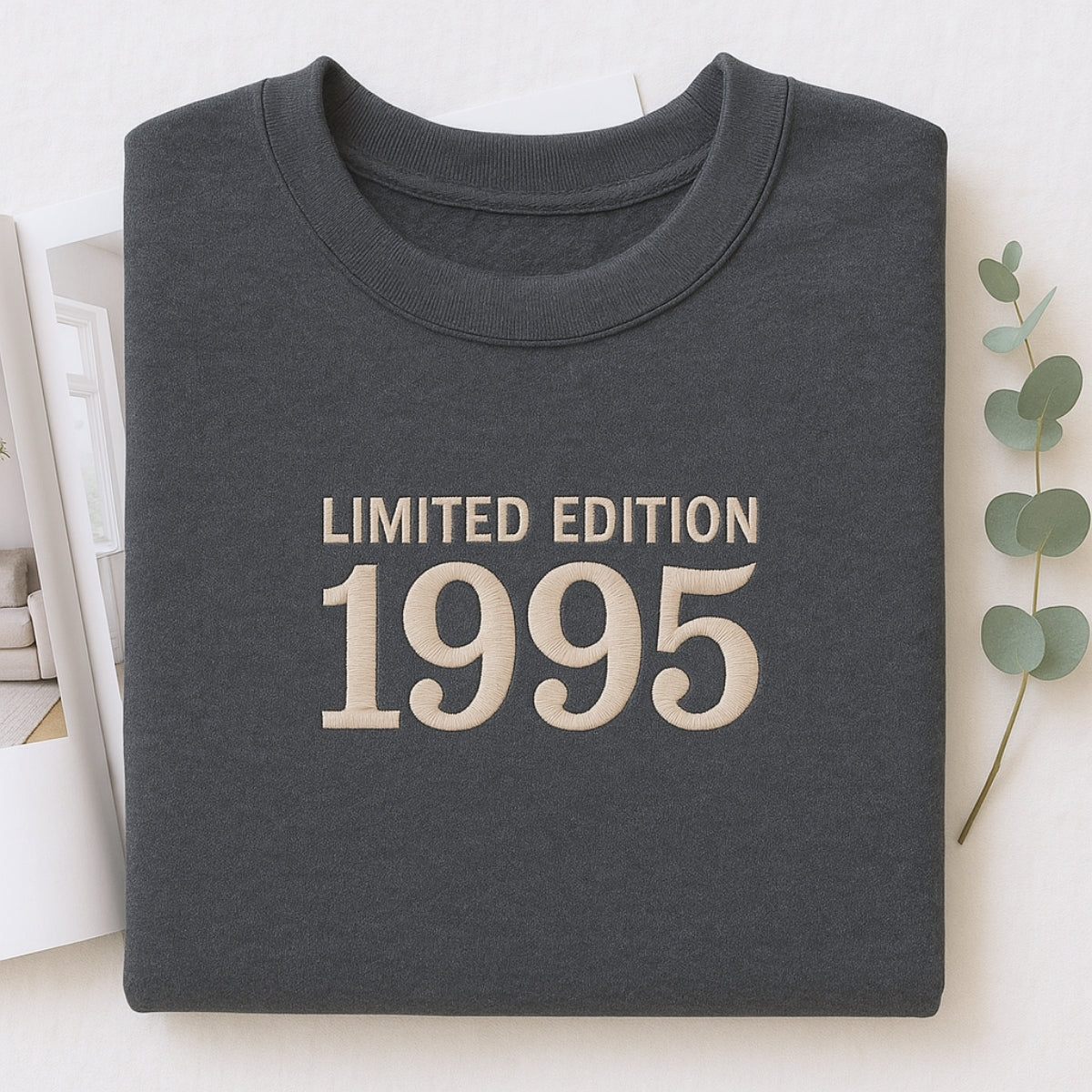1995 Limited Edition Birthday Sweatshirt - 30th Birthday Gift Custom Embroidered - Perfect Boyfriend Girlfriend