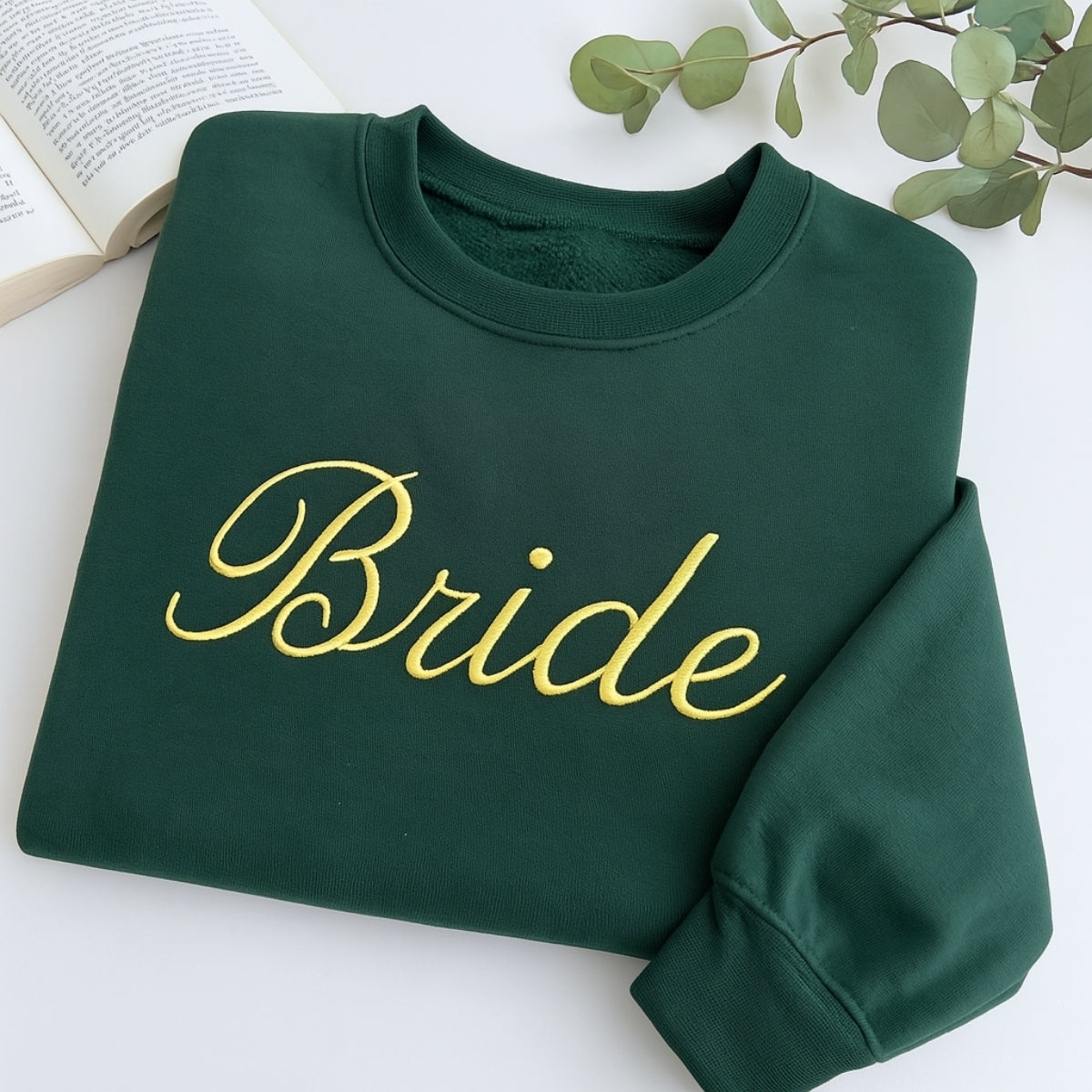 Bride Custom Sweatshirt - Wedding Embroidered Apparel - Perfect Bridal Shower Bachelorette Gift