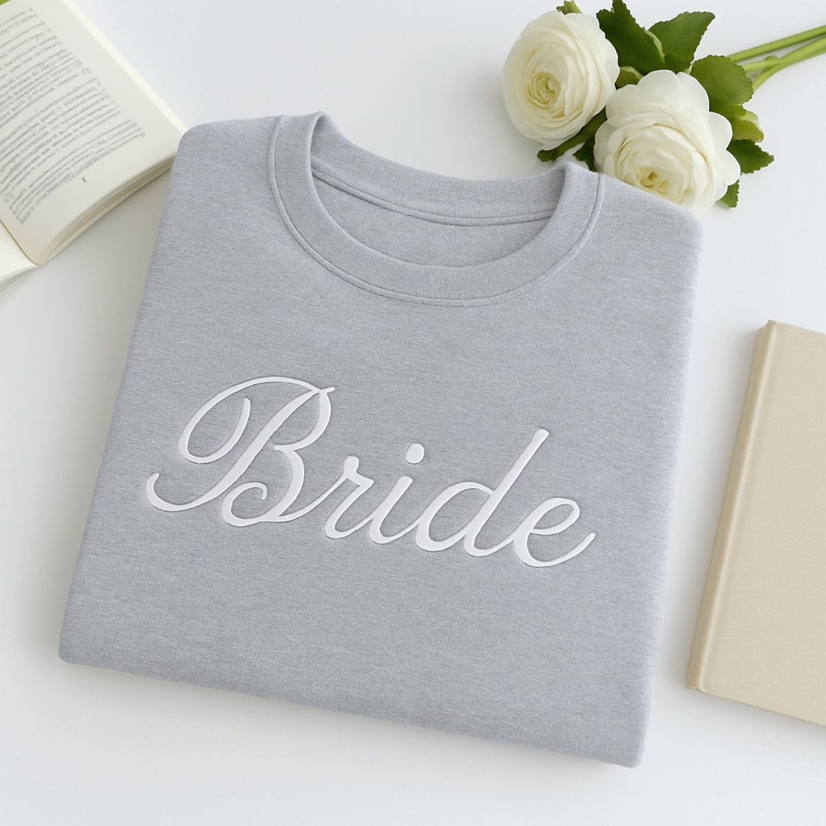 Bride Custom Sweatshirt - Wedding Embroidered Apparel - Perfect Bridal Shower Bachelorette Gift