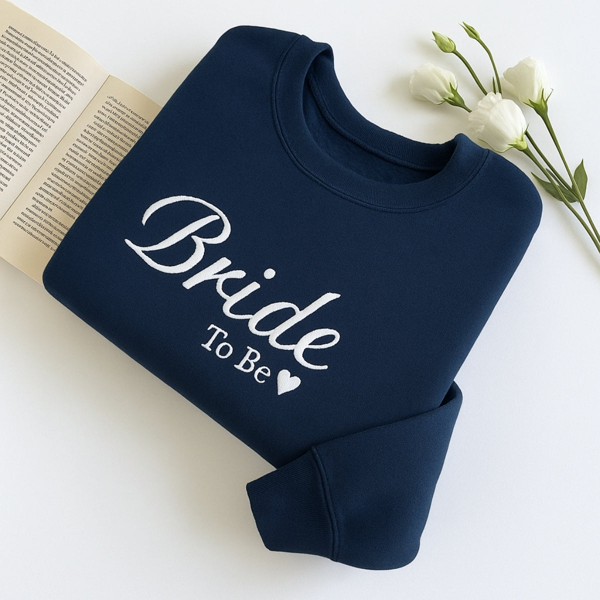 Bride To Be Custom Sweatshirt - Engagement Embroidered Apparel - Perfect Bridal Shower Gift