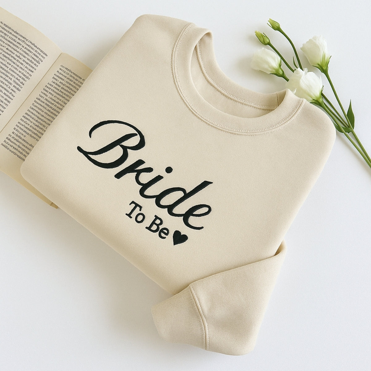 Bride To Be Custom Sweatshirt - Engagement Embroidered Apparel - Perfect Bridal Shower Gift