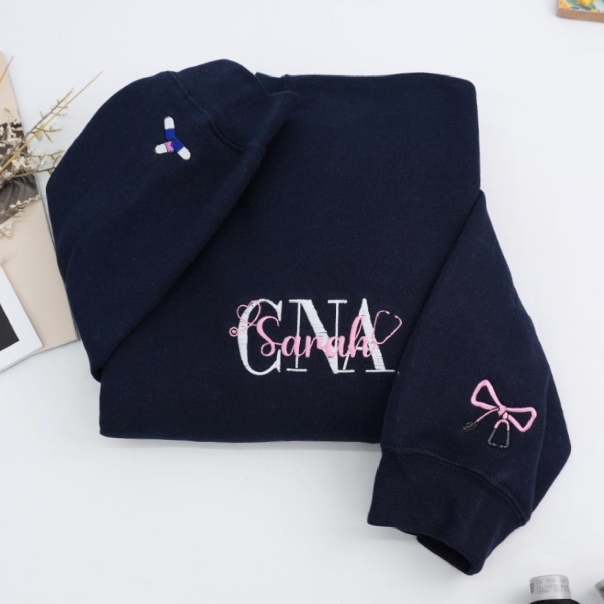 CNA Custom Sweatshirt - Certified Nursing Assistant Embroidered Hoodie - Perfect Healthcare Gift