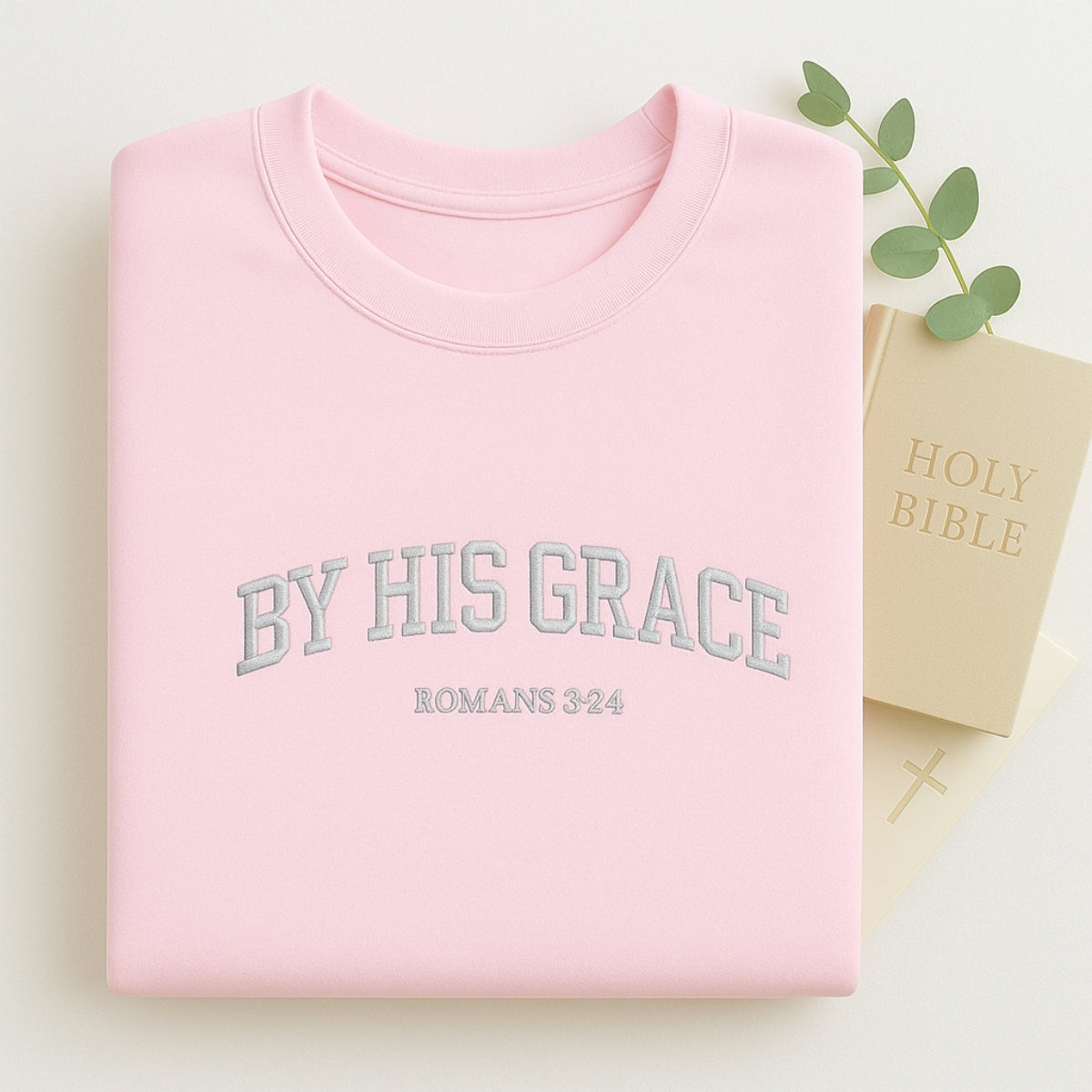Christian By His Grace Sweatshirt - Romans 3:24 Embroidered Faith Hoodie - Religious Gift