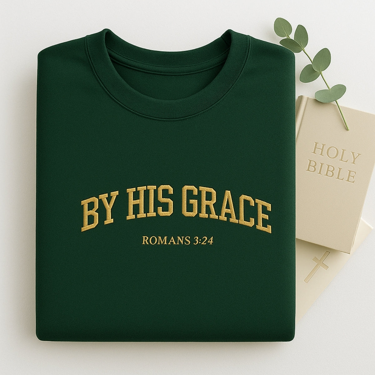 Christian By His Grace Sweatshirt - Romans 3:24 Embroidered Faith Hoodie - Religious Gift