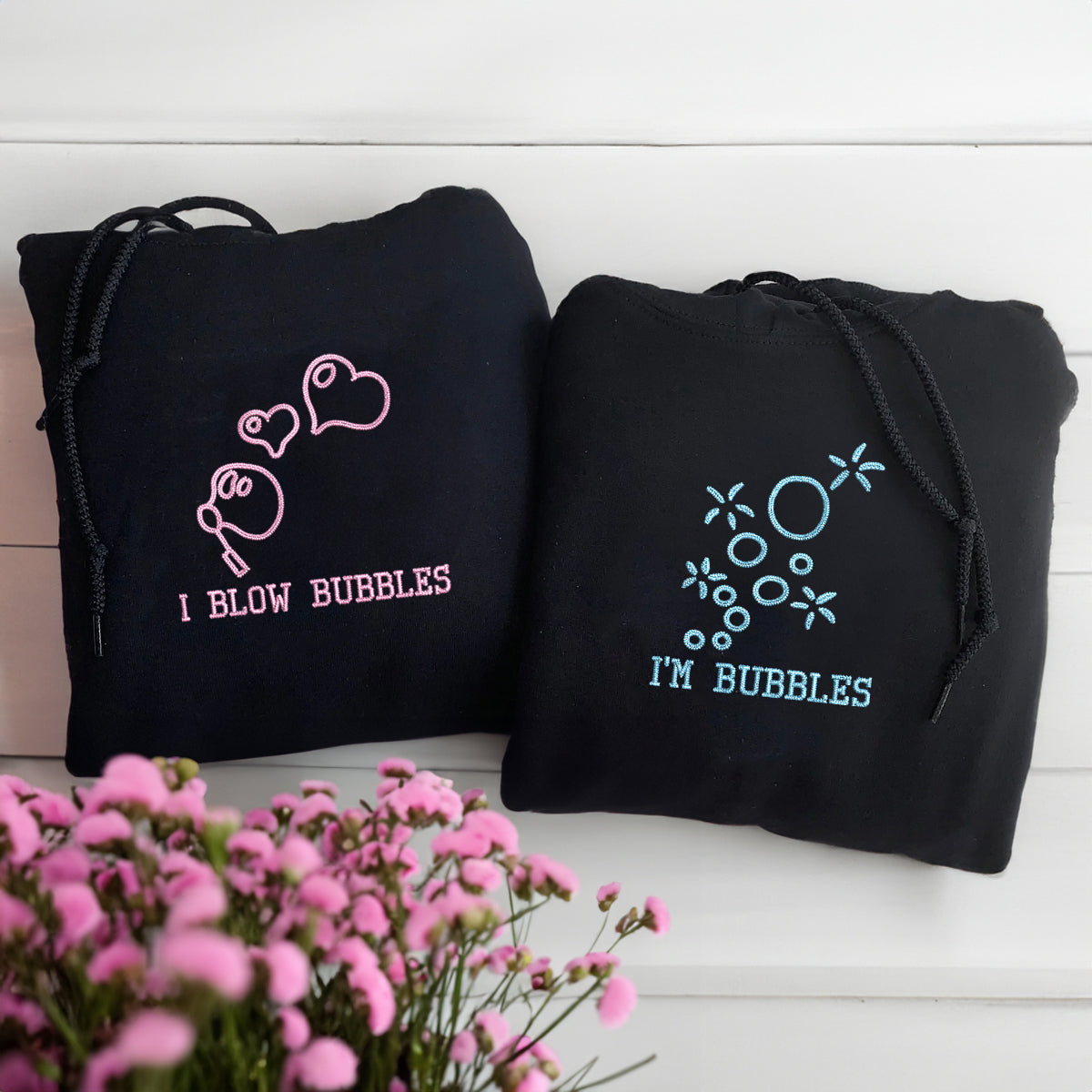 Custom Embroidered I Blow Bubbles Matching Hoodies for Couples