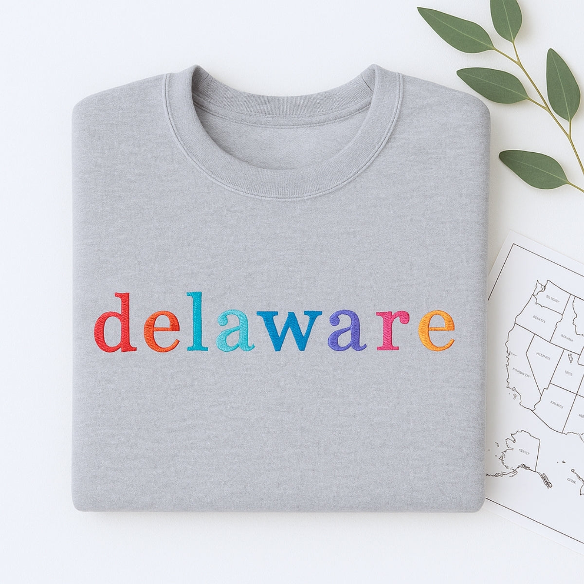 Custom Delaware State Sweatshirt - Rainbow Embroidered Letters - First State Pride Gift