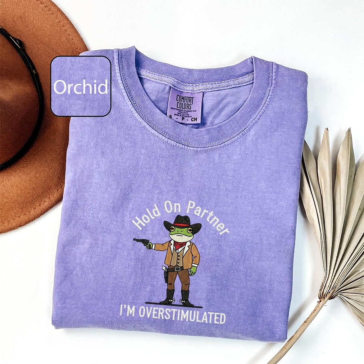 Custom Embroidered Hold On Partner, I’m Overstimulated T-Shirt | Cowboy Frog Meme Tee – Funny Anxiety Shirt Gift