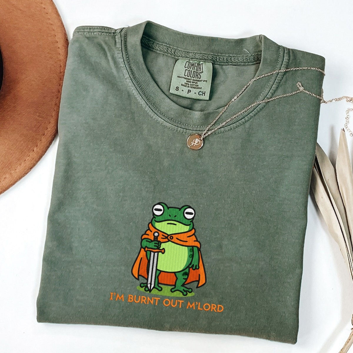 Custom Embroidered I’m Burnt Out, My Lord T-Shirt | Funny Knight Frog Tee – Medieval Meme Embroidered Gift