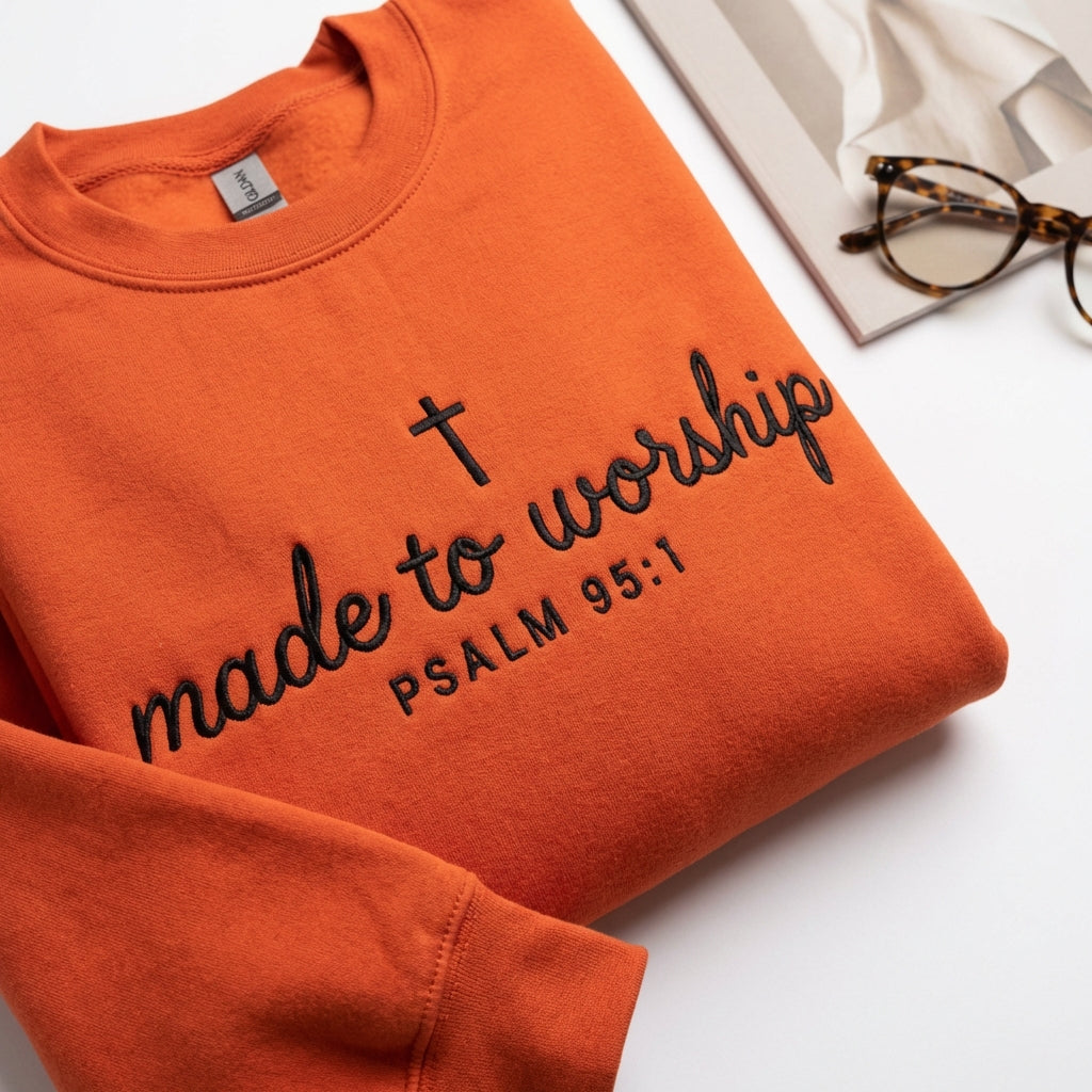 Custom Embroidered Made to Worship Sweatshirt - Christian Psalm 95:1 Bible Verse Embroidered Hoodie