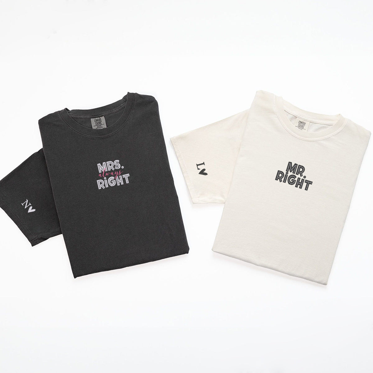 Custom Embroidered Mr Right x Mrs Always Right Matching T-shirts for Couples