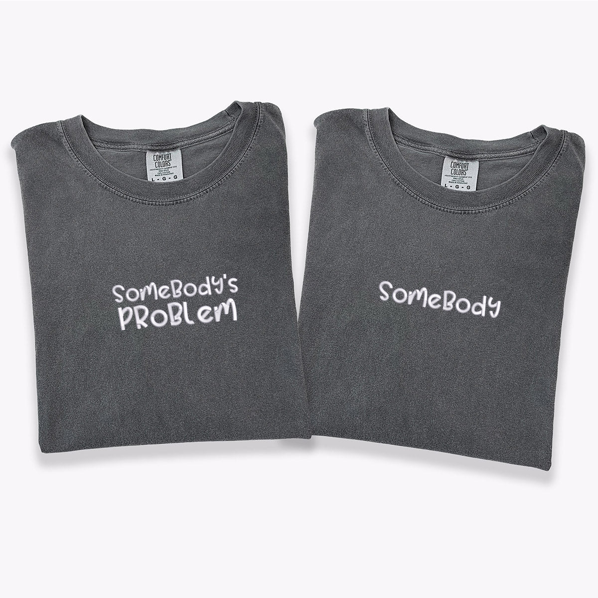 Benutzerdefinierte bestickte Somebody Somebody's Problem passende T-shirts für Paare