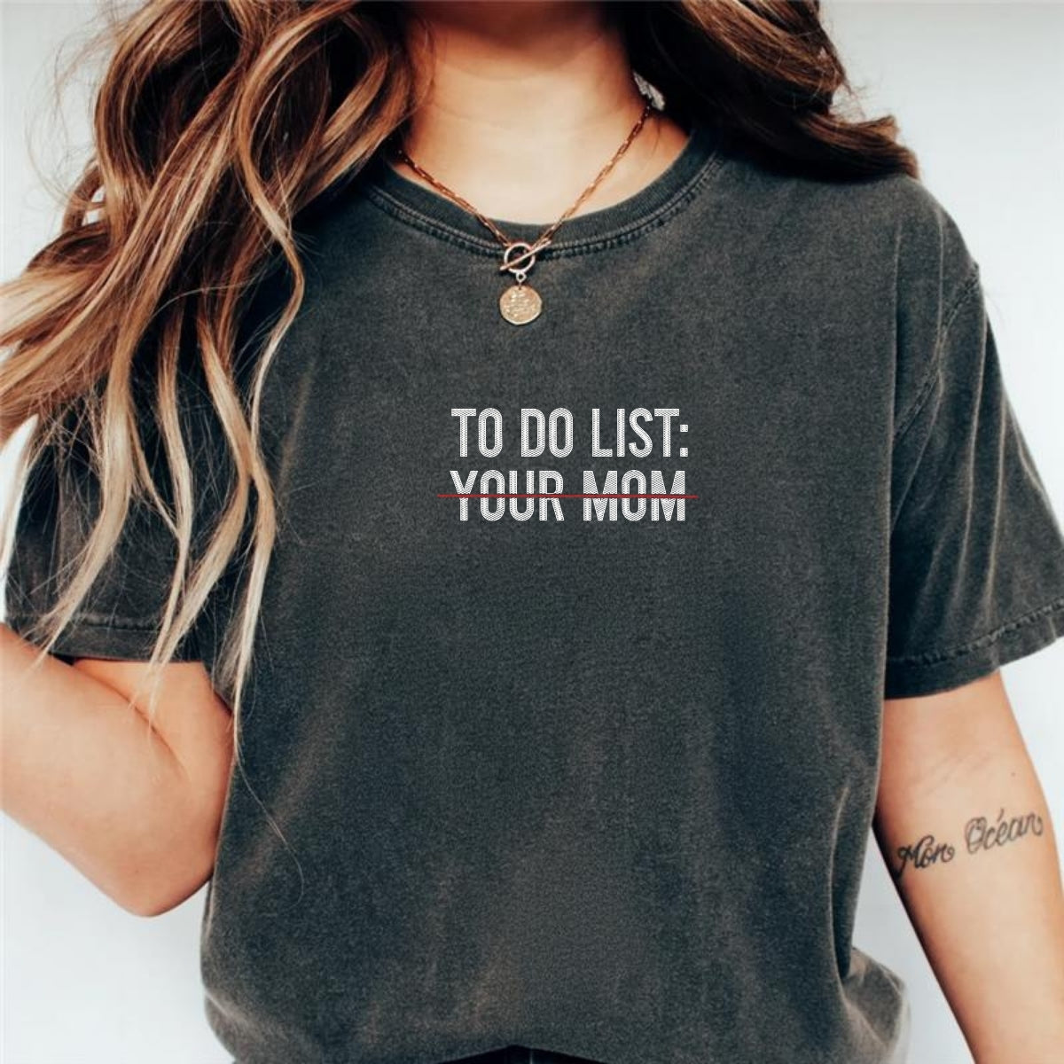 Custom Embroidered To Do List: Your Mom T-Shirt | Funny Meme Tee – Sarcastic Humor Gift