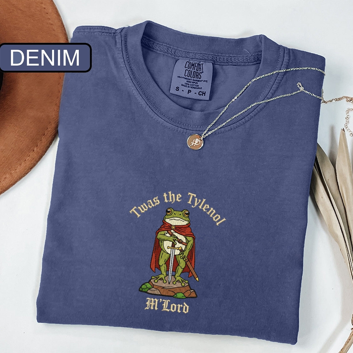 Custom Embroidered Twas the Tylenol, M’lord T-Shirt | Funny Frog Meme Tee