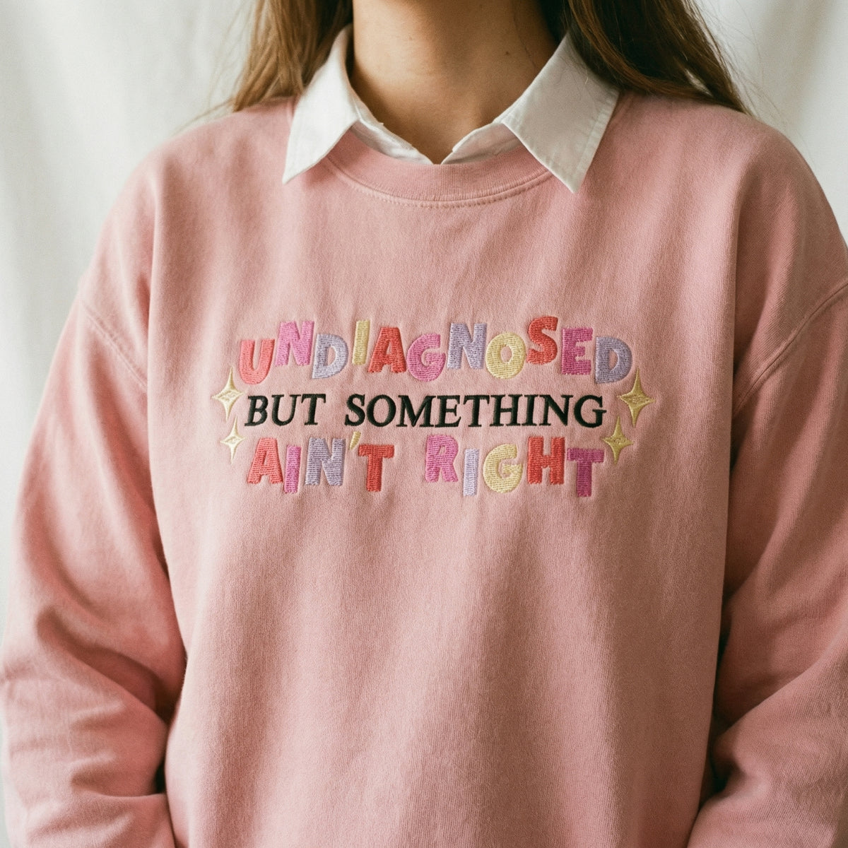 Custom Embroidered Undiagnosed But Something Ain’t Right Hoodie