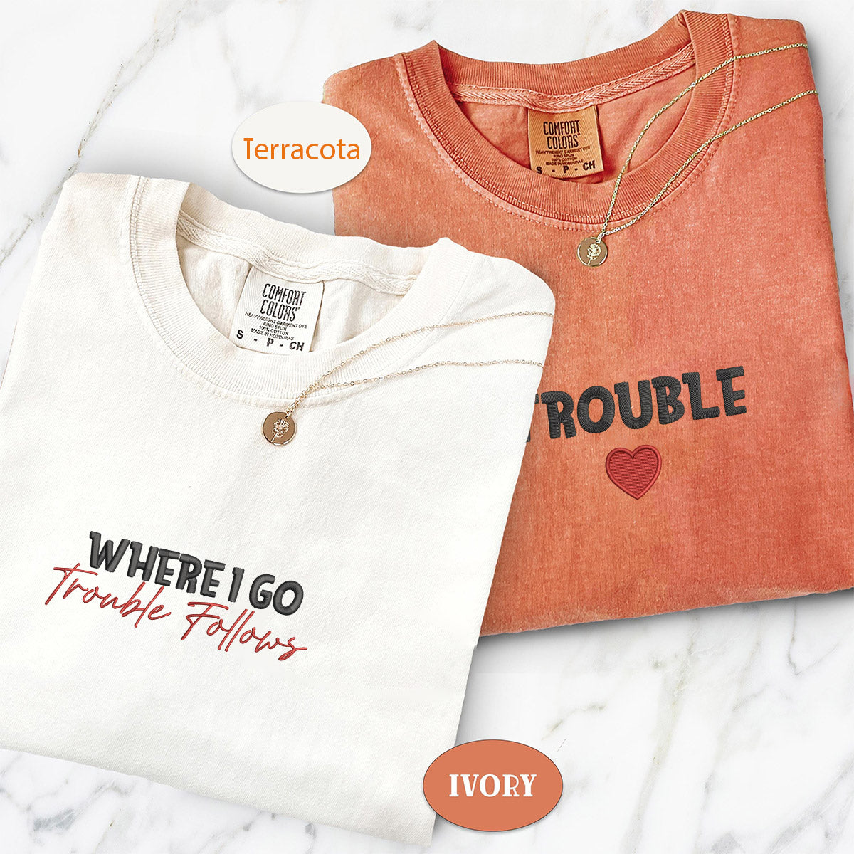 Individuell bestickte Where I Go Trouble Follows Passende T-Shirts für Paare
