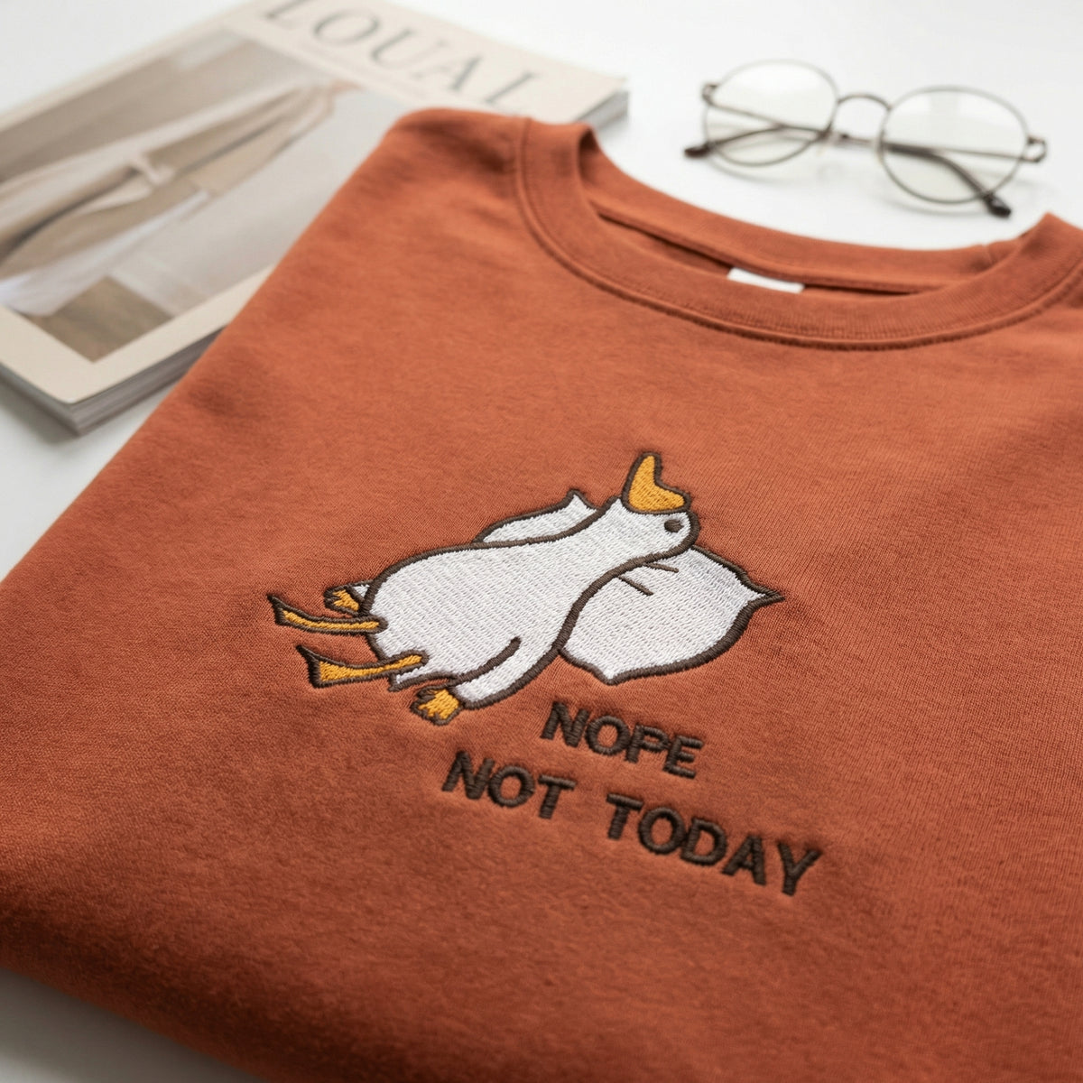 Custom Embroidered Silly Goose Nope Not Today T-Shirt - Funny Friend Gift