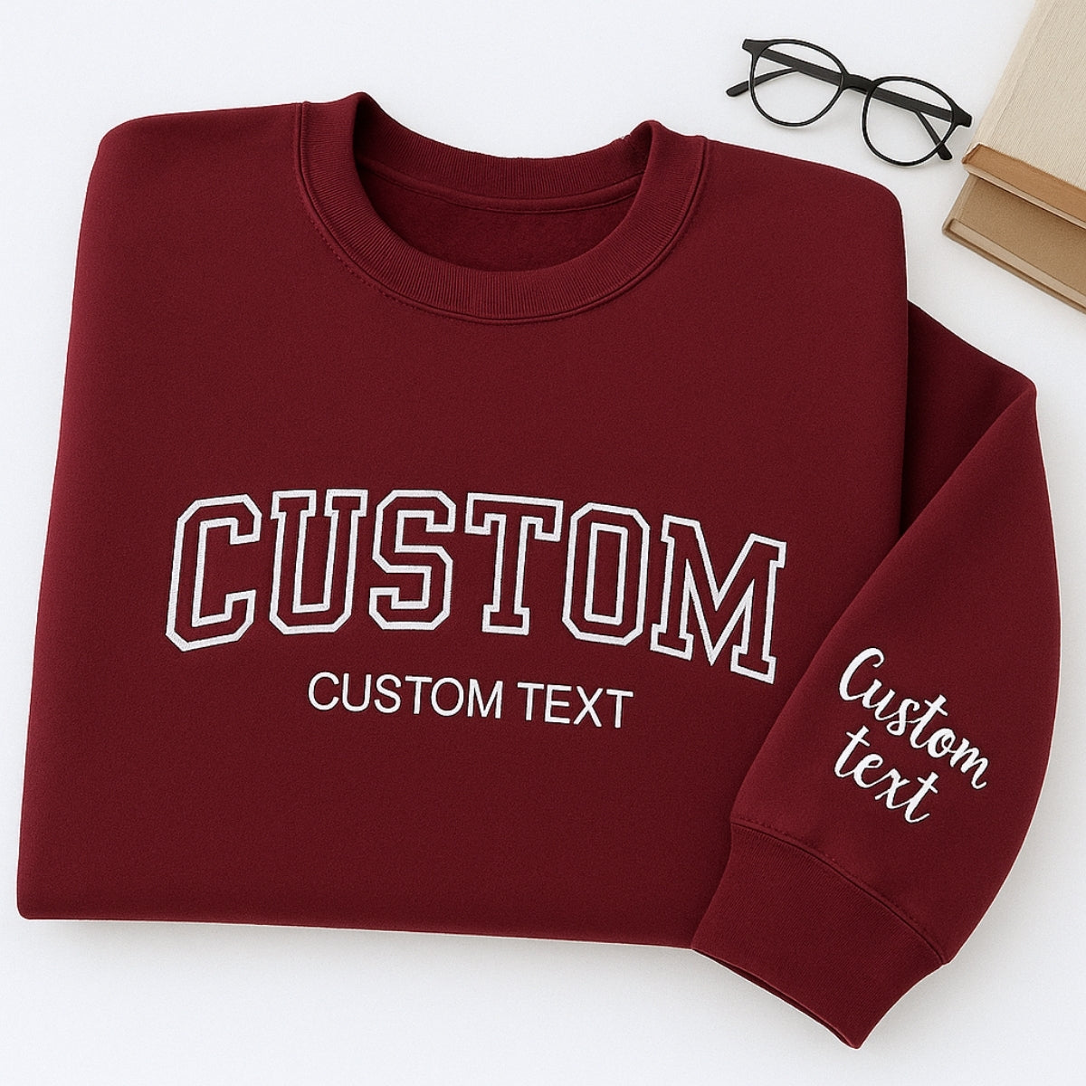 Custom Text Sweatshirt - Personalized Varsity Embroidered Pullover - Your Custom Words & Phrases Gift