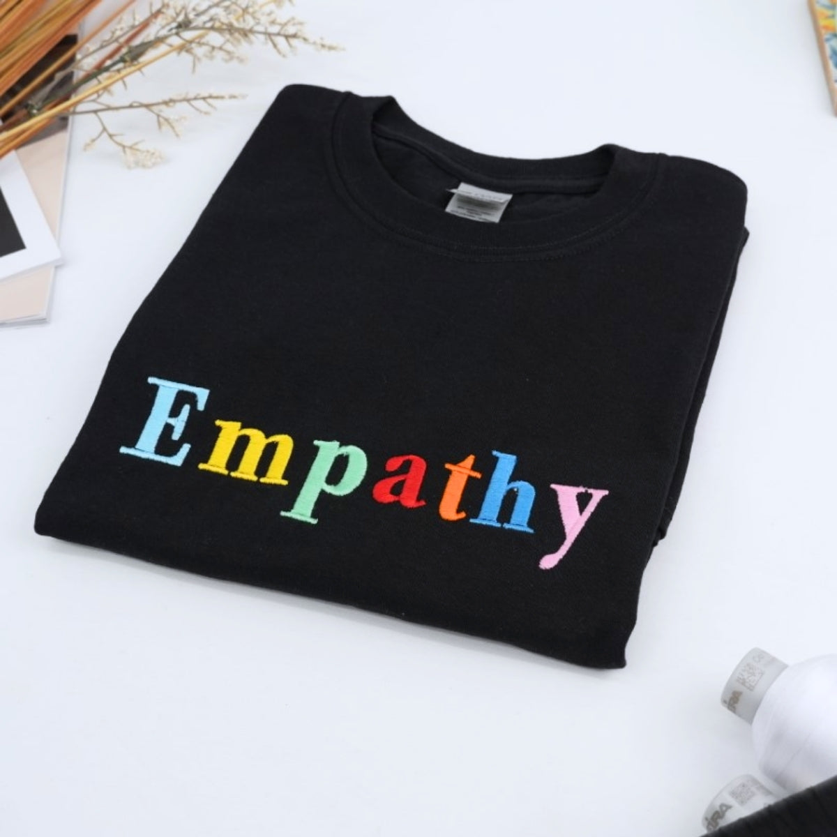 Empathy Custom T-Shirt - Rainbow Embroidered Kindness Shirt - Perfect Teacher Counselor Gift