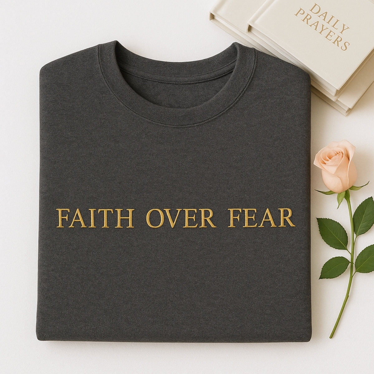 Faith Over Fear Hoodies - Christian Embroidered Sweatshirts - Perfect Inspirational Gift