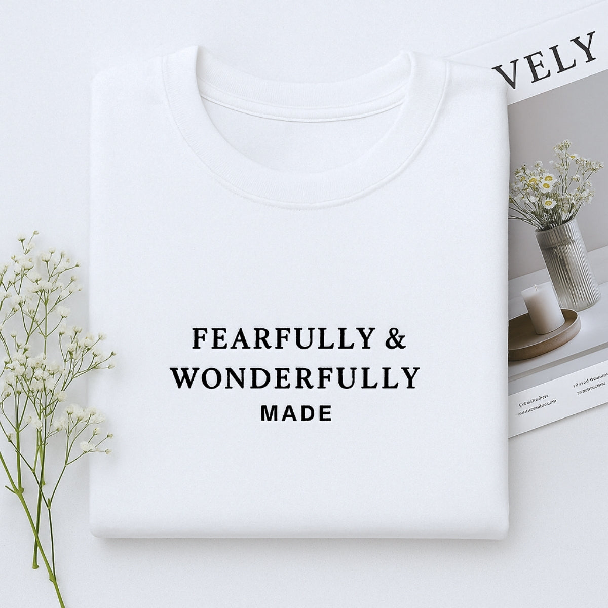 Fearfully Wonderfully Made Hoodies - Christian Embroidered Sweatshirts - Faith Inspired Gift