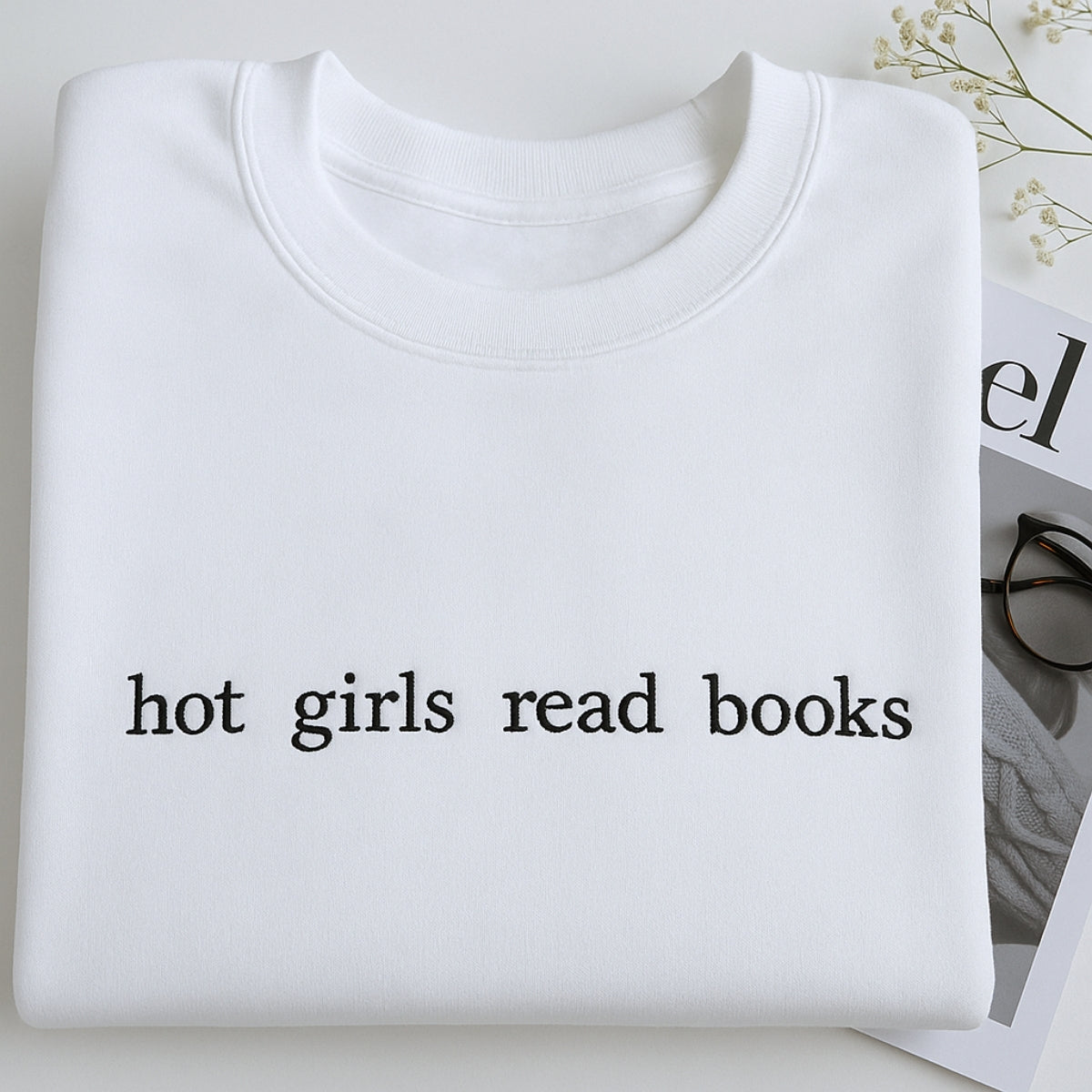 Hot Girls Read Books Hoodies - Empowered Book Lover Embroidered Sweatshirts - Confident Reading Gift