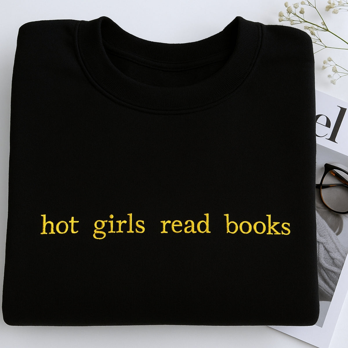 Hot Girls Read Books Hoodies - Empowered Book Lover Embroidered Sweatshirts - Confident Reading Gift
