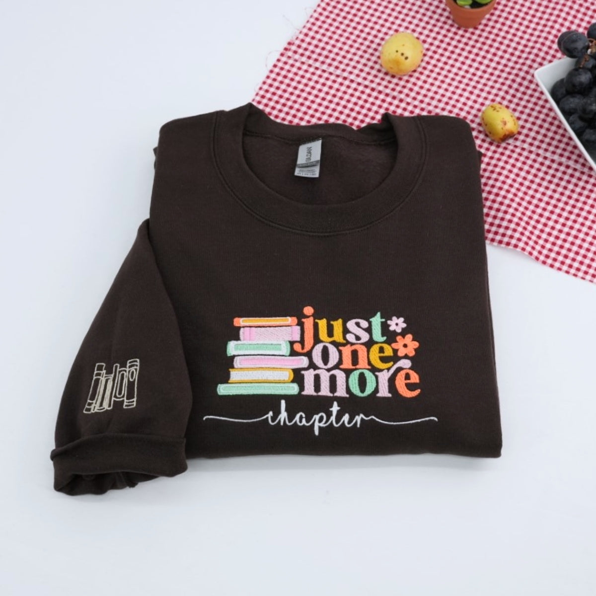 Just One More Chapter Book Sweatshirts - Reader Embroidered Apparel - Perfect Bookworm Gift