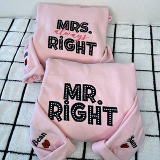 Mr Right x Mrs Always Right Custom Embroidered Matching Hoodies For Couples
