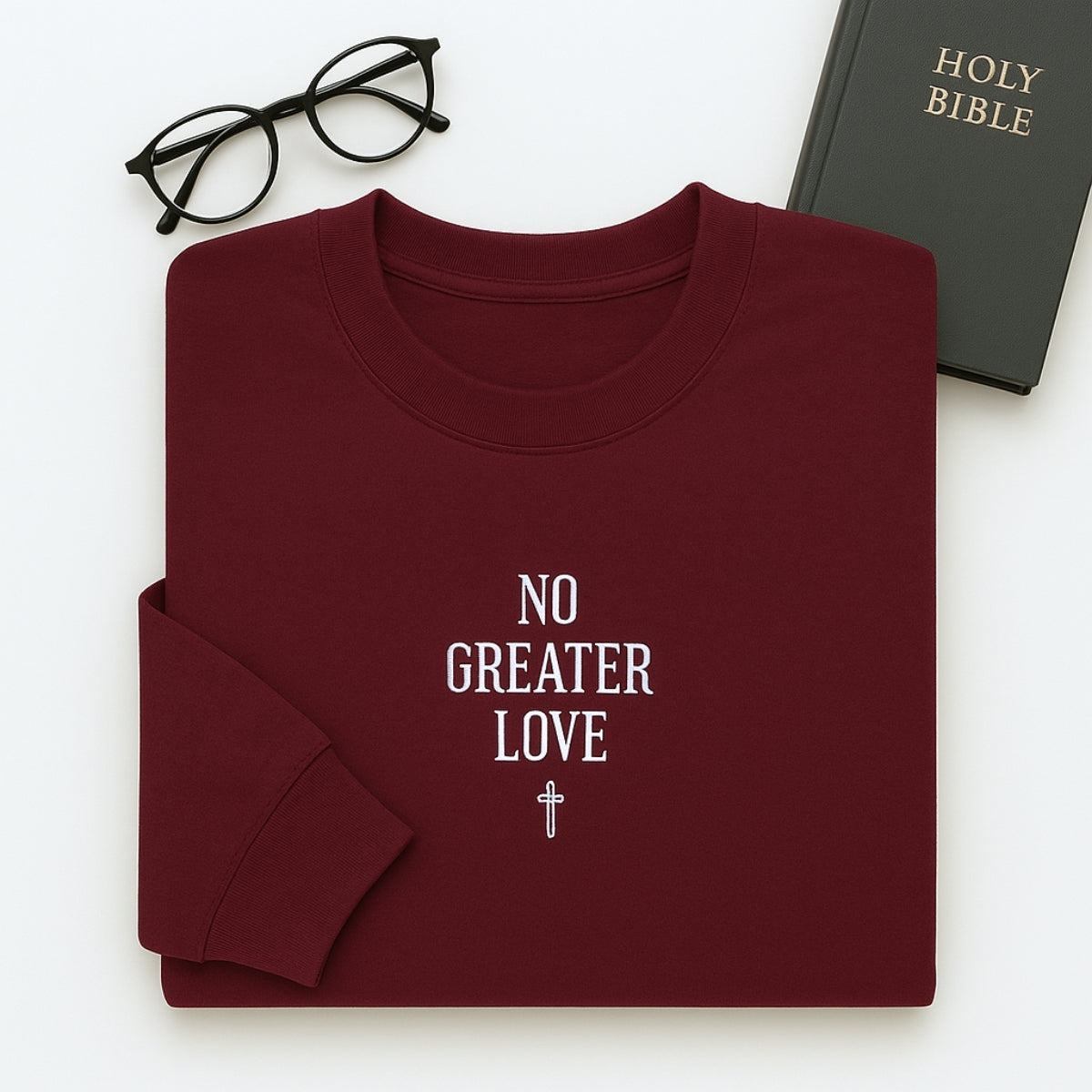 No Greater Love Hoodies - Christian Scripture Embroidered Sweatshirts - Biblical John 15:13 Gift