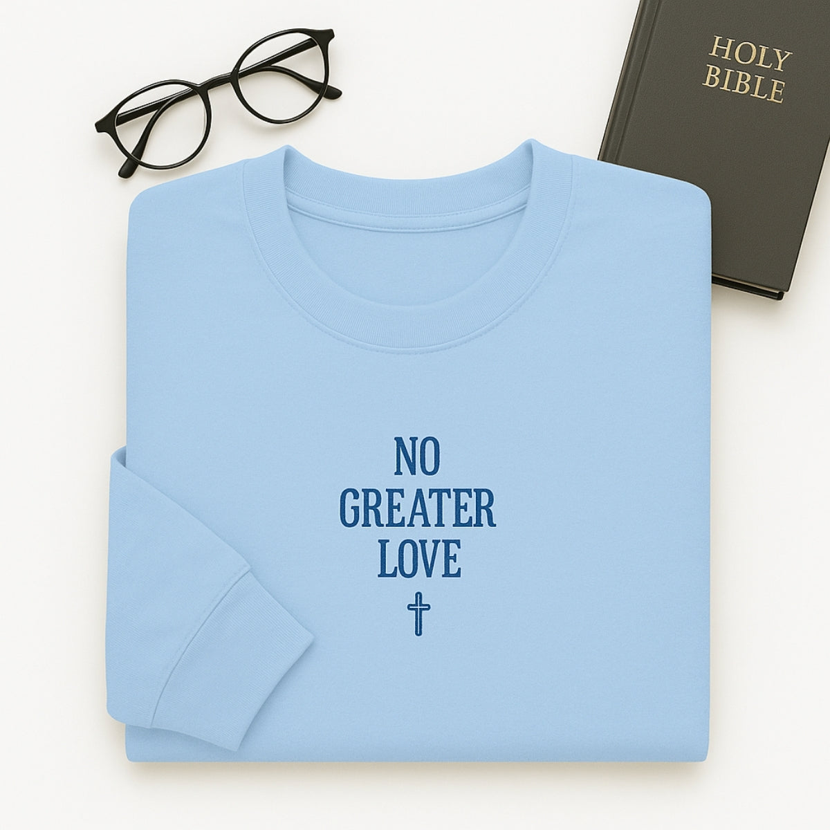 No Greater Love Hoodies - Christian Scripture Embroidered Sweatshirts - Biblical John 15:13 Gift