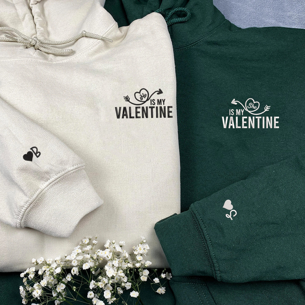 He She Is My Valentine Custom Embroidered Matching Hoodies For Couples - Perfect for Cozy Couples Gifts